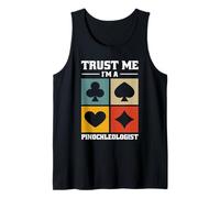Pinochle Players Card Games - Trust Me I'm A Pinochleologist Tank Top