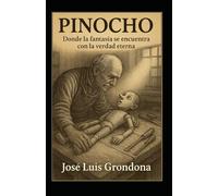 Pinocho: Donde la fantasía se encuentra con la verdad eterna