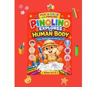 PINOLINO EXPLORES THE HUMAN BODY: LET'S HAVE FUN COLORING THE MISCHIEVOUS LITTLE HAMSTER