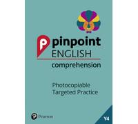 Pinpoint English Comprehension Year 4 : Photocopiable Targeted Practice