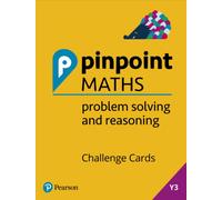 Pinpoint Maths Year 3 Problem Solving and Reasoning Challenge Cards : Y3 Problem Solving and Reasoning Pk