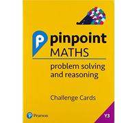 Pinpoint Maths Year 3 Problem Solving and Reasoning Challenge Cards: Y3 Problem Solving and Reasoning Pk (Pinpoint)
