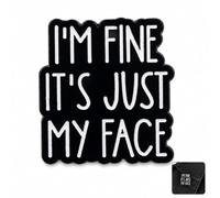 Pins for Bags, I'm Fine It's Just My Face Enamel Lapel Pin Funny Badge Pins for Backpacks/Lanyard/Vest/Purse, Hilarious Sassy Accessories for Work