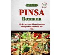 Pinsa Rezept Buch: La Pinsa Romana