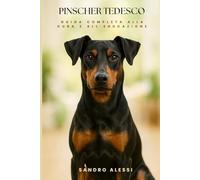 Pinscher Tedesco: Guida completa alla cura e all’educazione