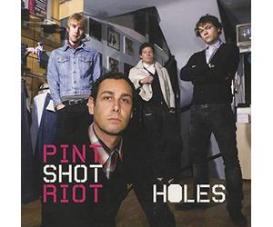 Pint Shot Riot - Holes [7" VINYL]