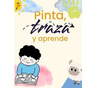 Pinta traza y aprende: Libro educativo