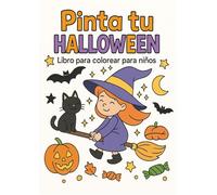 Pinta tu halloween: Libro para colorear para niños