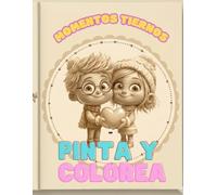 Pinta y colorea: Momentos tiernos (Esencial Cute)