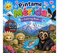 Píntame Mérida: Mi libro de colorear de los Andes Venezolanos (Colección Píntame Venezuela)
