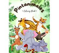 Pintanimales . Coloring Book .: Educational coloring pages of animals with their names in Spanish and English, develops children's creativity and mental skills.