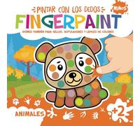 Pintar con los Dedos. Fingerpaint Animales: Idóneo También para Sellos, Rotuladores y Lápices de Colores | Manualidades Divertidas | Niños 2, 3, 4 Años | Pinta y Colorea