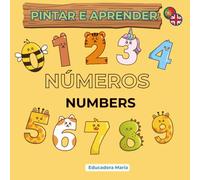 PINTAR E APRENDER INGLÊS! Edição Números: Atividades lúdicas de colorir, traçar e aprender os primeiros números em inglês e português
