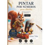 Pintar por números para adultos 2: Imagenes divertidas y originales