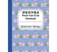 Pinyin Tian Zi Ge Notebook, Medium Grid, 108 Pages: Tianzige Writing Paper for Chinese Characters and pinyin, 8''x10'', in Dark blue Rabbit