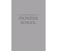 Pioneer School Class of: JW Notebook and Pioneer School Gift | Best Life Ever Journal for Note Taking | 100 Pages 6x9