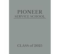 Pioneer Service School 2024 Workbook: Elevate your learning experience with our meticulously designed, 120 page workbook, perfectly designed for Pioneers attending class of 2024