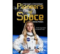 Pioneers of Space (Marsgirl-Chroniken)