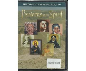 Pioneers of the Spirit: Augustine of Hippo