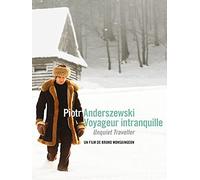Piotr Anderszewski - Unquiet Traveller