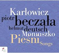 Piotr Beczala; Helmut Deutsch - Music Of Polish Soul - Songs By Moniuszko And Karlowicz