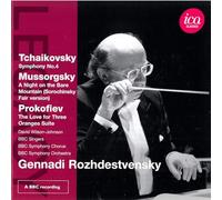 Piotr Ilyitch Tchaïkovski - Modeste Moussorgski - Serge Prokofiev Gennady Rozhdestvensky