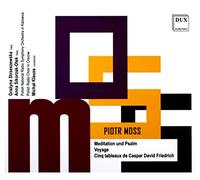 Piotr Moss: Meditation Und Psalm/Voyage/Cinq Tableaux...