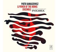 PIOTR/POWER OF THE HORNS ENSEMBLE DAMASIEWICZ - POLSKA VINYL LP NEW