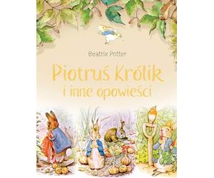 Piotruś Królik i inne opowieści