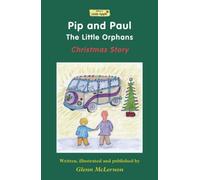 Pip and Paul: The Little Orphans: Christmas Story: 2