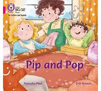 Pip and Pop: Band 01B/Pink B (Collins Big Cat Phonics for Letters and Sounds)