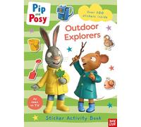 Pip and Posy: Outdoor Explorers: (Pip and Posy TV Tie-In)