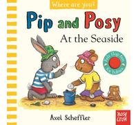 Pip and Posy, Where Are You? At the Seaside (A Felt Flaps Book)