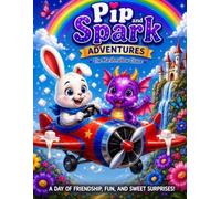 Pip and Spark Adventures: The Marshmallow Chase
