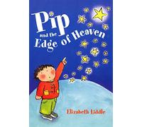 Pip and the Edge of Heaven