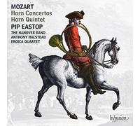 Pip Eastop; Anthony Halstead: The Hanover Band - Mozart: Horn Concertos