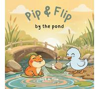 Pip & Flip by the pond