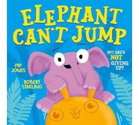 Pip Jones Elephant Can't Jump Paperback Book Pip Jones Multicolor