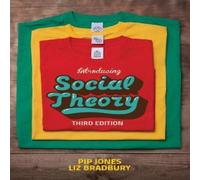 Pip Jones Introducing Social Theory: Third edition Hardcover Book Pip Jones Multicolor