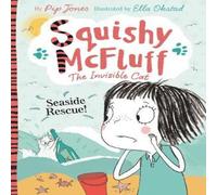 Pip Jones Squishy McFluff: Seaside Rescue Paperback Book Pip Jones Multicolor