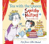 Pip Jones Squishy McFluff: Tea with the Queen Paperback Book Pip Jones Multicolor