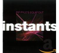 Pip Pyle's Equipe Out - Instants