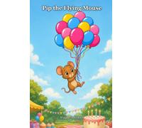 Pip the Flying Mouse
