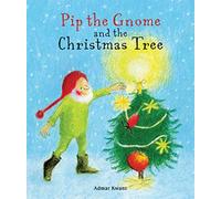 Pip the Gnome and the Christmas Tree