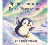 Pip the Penguin's Polar Playground