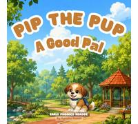 Pip the Pup: A Good Pal