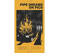 Pipe Dreams on Pico
