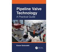 Pipeline Valve Technology : A Practical Guide