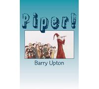 Piper!: A classroom drama based on The Pied Piper of Hamelin