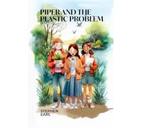 Piper And The Plastic Problem: 1 (one planet)
